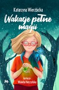 Dla dzieci: Wakacje pełne magii - ebook