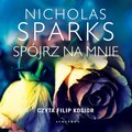 Spójrz na mnie - audiobook