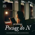 Pociąg do N. - audiobook