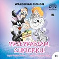 Przepraszam, Cukierku! - audiobook