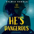 He's dangerous - audiobook