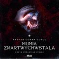 Mumia zmartwychwstała - audiobook