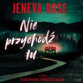 Nie przychodź tu - audiobook