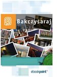 Bakczysaraj. Miniprzewodnik - ebook