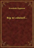 Bóg mi odmówił... - ebook