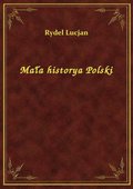 Mała historya Polski - ebook