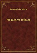 Na jedność tułaczy - ebook