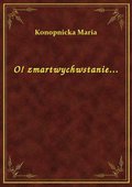 O! zmartwychwstanie... - ebook