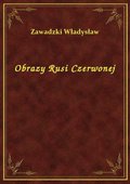 Obrazy Rusi Czerwonej - ebook