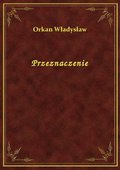 Przeznaczenie - ebook