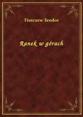 Ranek w górach - ebook