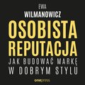 Naukowe i akademickie: Osobista reputacja. Jak budować markę w dobrym stylu - audiobook