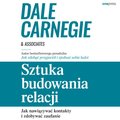 Sztuka budowania relacji. Jak nawiązywać kontakty i zdobywać zaufanie - audiobook