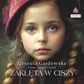 Zaklęta w ciszy - audiobook