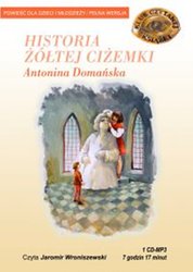 : Historia Żółtej Ciżemki - audiobook