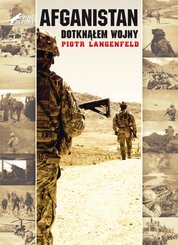 : Afganistan. Dotknąłem wojny - ebook