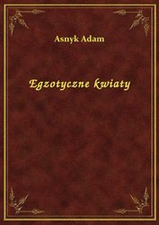 : Egzotyczne kwiaty - ebook