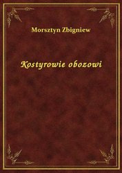 : Kostyrowie obozowi - ebook