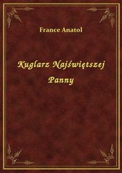 : Kuglarz Najświętszej Panny - ebook