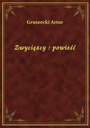 : Zwycięzcy : powieść - ebook